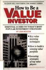 HOW TO BE A VALUE INVESTOR