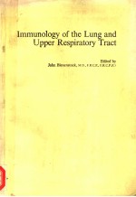 IMMUNOLOGY OF THE LUNG AND UPPER RESPIRATORY TRACT