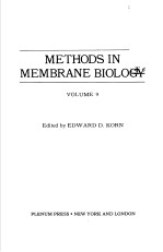 METHODS IN MEMBRANE BIOLOGY  VOLUME 9