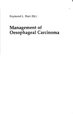 MANAGEMENT OF OESOPHAGEAL CARCINOMA