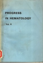 PROGRESS IN HEMATOLOGY  VOL.8