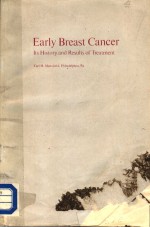 EARLY BREAST CANCER  ITS HISTORY AND RESULTS OF TREATMENT