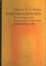 PNEUMOCONIOSIS  PROCEEDINGS OF THE INTERNATIONAL CONFERENCE JOHANNESBURG 1969