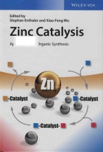 Zinc catalysis: applications in organic synthesis