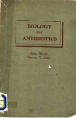 BIOLOGY OF ANTIBIOTICS