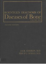 ROENTGEN DIAGNOSIS OF DISEASES OF BONE  VOL.1  SECOND EDITION