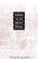 Paths To The Present