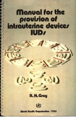 MANUAL FOR THE PROVISION OF INTRAUTERINE DEVICES（IUDS）