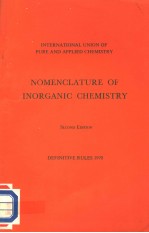 INTERNATIONAL UNION OF PURE AND APPLIED CHEMISTRY  NOMENCLATURE OF INORGANIC CHEMISTRY SECOND EDITIO