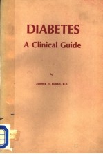 DIABETES A CLINICAL GUIDE