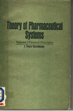 THEORY OF PHARMACEUTICAL SYSTEMS  VOLUME 1 GENERAL PRINCIPLES