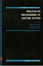 MOLECULAR MECHANISMS OF ENZYME ACTION