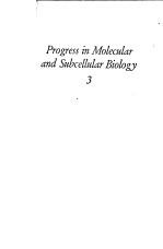 PROGRESS IN MOLECULAR AND SUBCELLULAR BIOLOGY  3