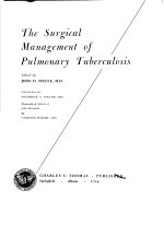 THE SURGICAL MANAGEMENT OF PULMONARY TUBERCULOSIS