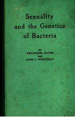 SEXUALITY AND THE GENETICS OF BACTERIA