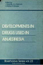 DEVELOPMENTS IN DRUGS USED IN ANAESTHESIA BOERHAAVE SERIES VOL 23