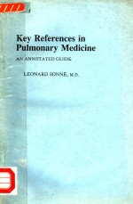 KEY REFERENCES IN PULMONARY MEDICINE AN ANNOTATED GUIDE