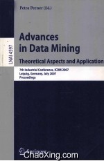 Lecture Notes in Artificial Intelligence 4597 Advances in Data mining 7th Industriak Cinference