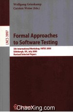 Lecture Notes in Computer Science 3997 Formal Approaches to Software Testing 5th International Works