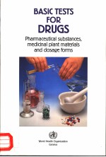 BASIC TESTS FOR DRUGS PHARMACEUTICAL SUBSTANCES