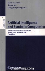 Lecture Notes in Artificial Intelligence 4120 Artificial Intelligence and Symbolic Computation 8th I