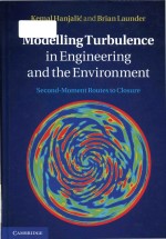 Modelling turbulence in engineering and the environment: second-moment routes to closure