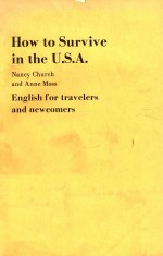 HOW TO SURVIVE IN THE U.S.A. ENGLISH FOR TRAVELERS AND NEWCOMERS