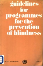 GUIDELINES FOR PROGRAMMES FOR THE PREVENTION OF BLINDNESS