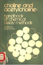 CHOLINE AND ACETYLCHOLINE:HANDBOOK OF CHEMICAL ASSAY METHODS