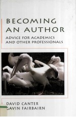 BECOMING AN AUTHOR ADVICE FOR ACADEMICS AND OTHER PROFESSIONALS