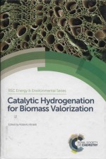 Catalytic hydrogenation for biomass valorization