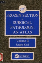 PROZEN SECTION IN SURGICAL PATHOLOGY: AN ATLAS  VOLUME Ⅱ