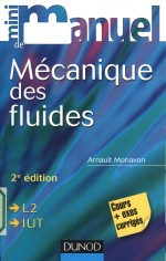 Mini manuel de mécanique des fluides: cours + exercices 2e Edition