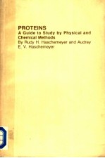 PROTEINS  A GUIDE TO STUDY BY PHYSICAL AND CHEMICAL METHODS