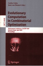 Lecture Notes in Computer Science 4446 Evolutionary Computation in Combinatorial Optimization 7th Eu