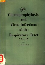 CHEMOPROPHYLAXIS AND VIRUS INFECTIONS OF THE RESPIRATORY TRACT VOLUME II