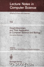 Lecture Notes in Computer Science 73 Graph-Grammars and Their Application to Computer Science and Bi