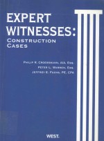 EXPERT WITNESSES:CONSTRUCTION CASES WORKING WITH YOUR CONSTRUCTION EXPERT