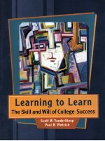 LEARNING TO LEARN THE SKILL AND WILL OF COLLEGE SUCCESS