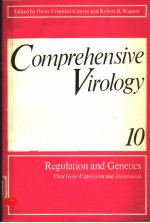 COMPREHENSIVE VIROLOGY VOLUME 10 REGULATION AND GENETICS VIRAL GENE EXPRESSION AND INTEGRATION