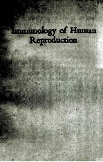 IMMUNOLOGY OF HUMAN REPRODUCTION
