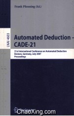 Lecture Notes in Artificial Intelligence 4603 Automated Deduction-CADE-21 21st International Confere