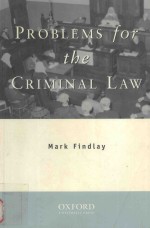 PROBLEMS FOR THE CRIMINAL LAW