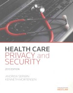 HEALTH CARE PRIVACY AND  SECURITY 2013 EDITION