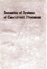 Lecture Notes in Computer Science 469 Semantics of Systems of Concurrent Processes