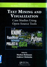 Text Mining And Visualization Case Studies Using Open-Source Tools