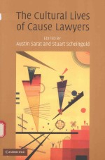 THE CULTURAL LIVES OF CAUSE LAWYERS