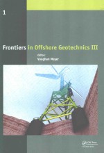 Frontiers in offshore geotechnics III Volume 1