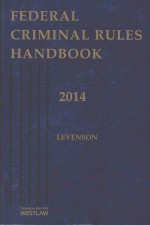 FEDERAL CRIMINAL RULES HANDBOOK