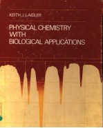 PHYSICAL CHEMISTRY WITH BIOLOGICAL APPLICATIONS